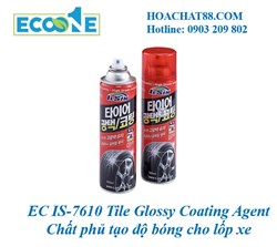 EC IS-7610 Tile Glossy Coating Agent Chất phủ tạo độ bóng cho lốp xe